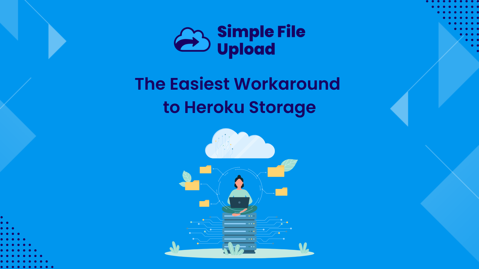 The Easiest Workaround to Heroku Storage